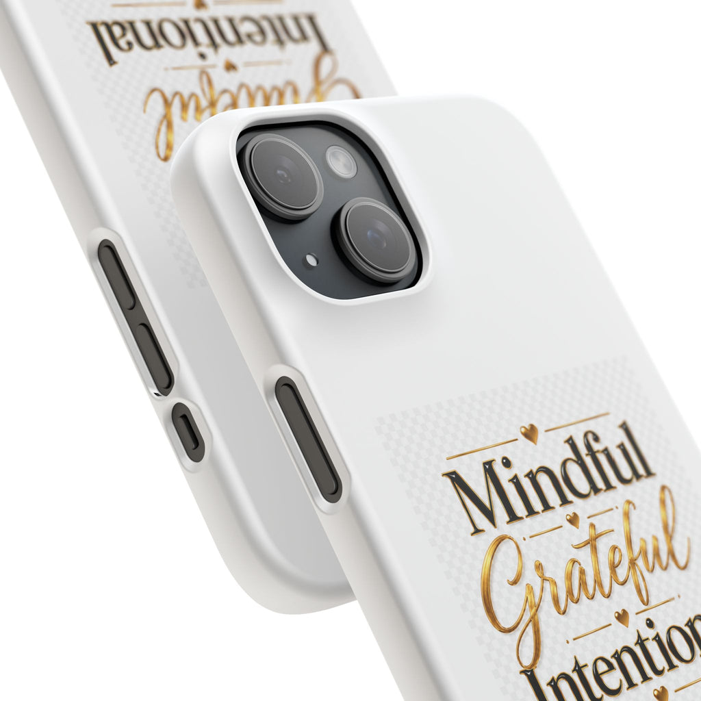 Mindful Grateful Intentional Snap Cases