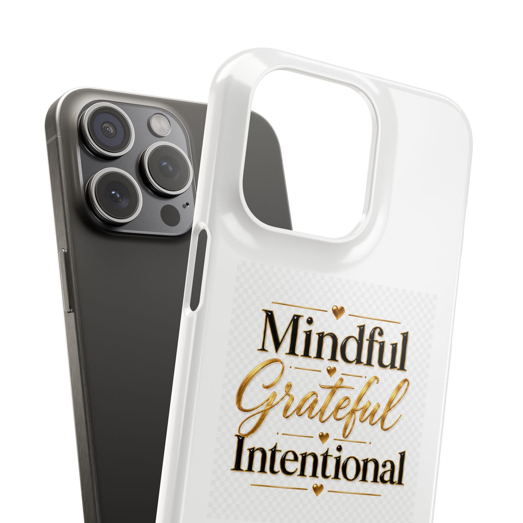 Mindful Grateful Intentional Snap Cases