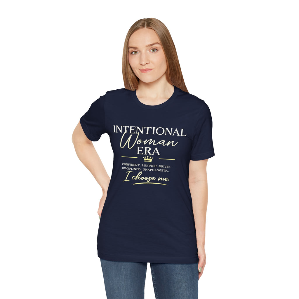 Intentional Woman Era Tee — Inspirational Women’s Empowerment T-Shirt
