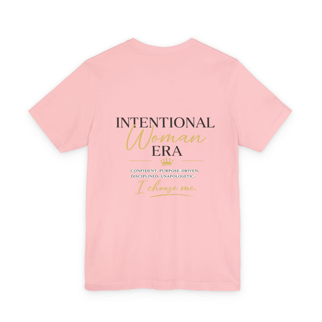 Intentional Woman Era Tee — Inspirational Women’s Empowerment T-Shirt