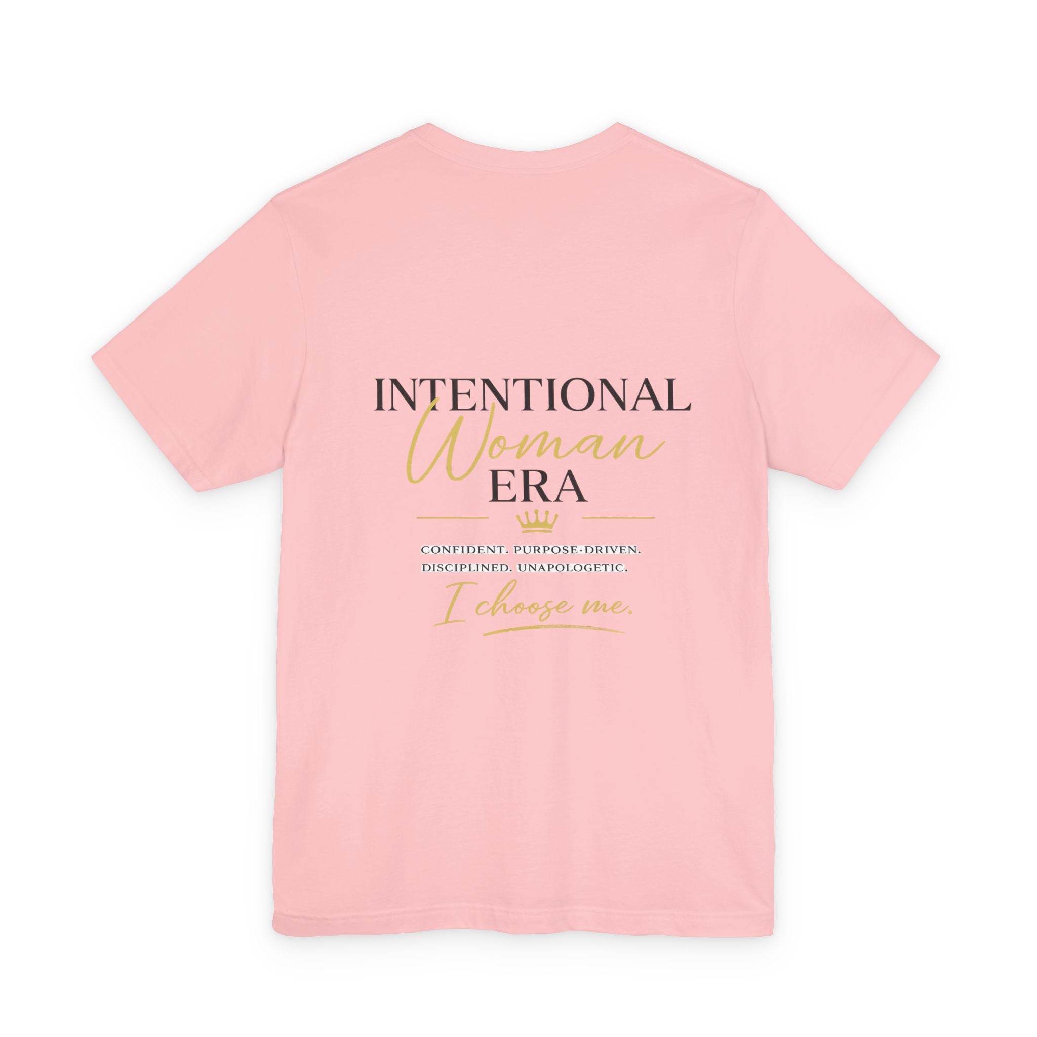 Intentional Woman Era Tee — Inspirational Women’s Empowerment T-Shirt